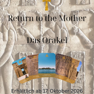Return to the Mother - Das Ägypten Orakel VORBESTELLUNG